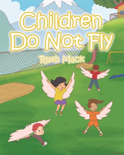 Stock image for Children Do Not Fly for sale by GreatBookPrices