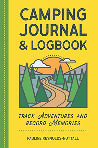 9781638780366: Camping Journal & Logbook: Track Adventures and Record Memories