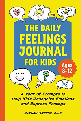 Imagen de archivo de The Daily Feelings Journal for Kids: A Year of Prompts to Help Kids Recognize Emotions and Express Feelings a la venta por Zoom Books Company