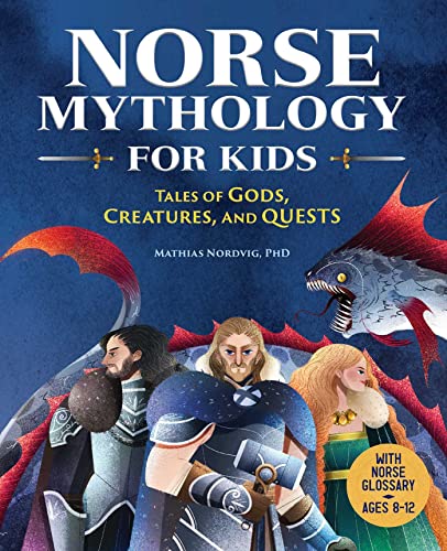 Beispielbild fr Norse Mythology for Kids: Tales of Gods, Creatures, and Quests zum Verkauf von Goodwill