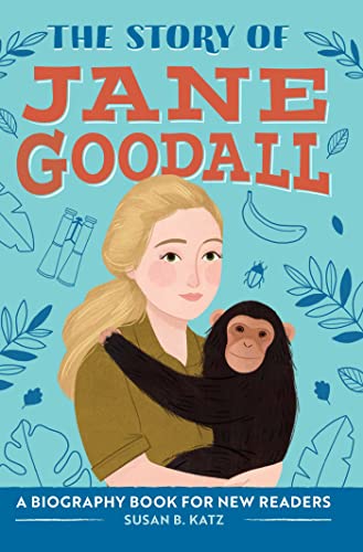Imagen de archivo de The Story of Jane Goodall: An Inspiring Biography for Young Readers a la venta por ThriftBooks-Dallas
