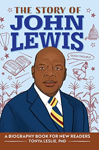 9781638788447: The Story of John Lewis: An Inspiring Biography for Young Readers (The Story Of: Inspiring Biographies for Young Readers)