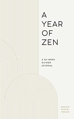 Stock image for A Year of Zen: A 52-Week Guided Journal (A Year of Reflections Journal) for sale by Books-FYI, Inc.