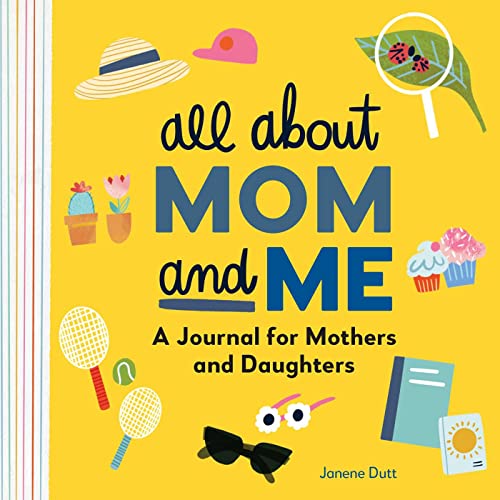 Beispielbild fr All About Mom and Me: A Journal for Mothers and Daughters zum Verkauf von SecondSale