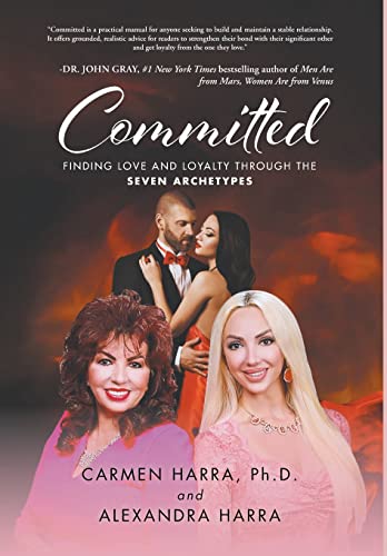 Stock image for Committed: Finding Love and Loyalty Through the Seven Archetypes for sale by GF Books, Inc.