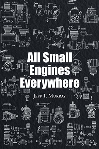 Beispielbild fr All Small Engines Everywhere zum Verkauf von GreatBookPrices