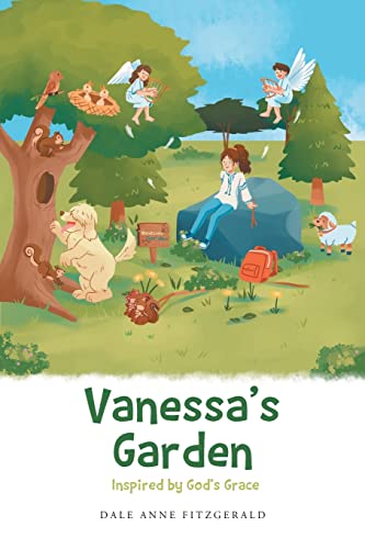 Beispielbild fr Vanessa's Garden: Inspired by God's Grace zum Verkauf von Wonder Book
