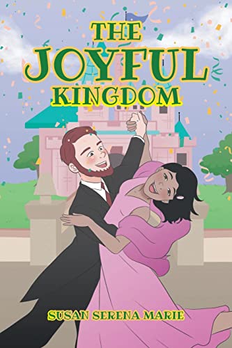 Stock image for The Joyful Kingdom for sale by GreatBookPrices