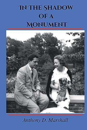 Stock image for In The Shadow Of A Monument for sale by GreatBookPrices