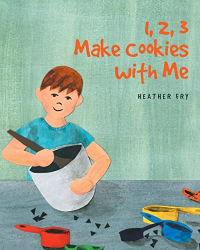 Imagen de archivo de 1, 2, 3 Make Cookies with Me a la venta por GF Books, Inc.