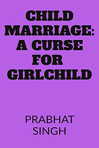 Stock image for Child marriage a curse for girlchild for sale by Books Puddle