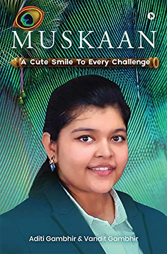 Stock image for Muskaan: A Cute Smile to Every Challenge for sale by Books Puddle