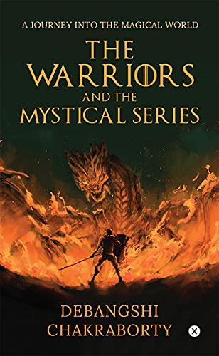 Beispielbild fr The Warriors and the Mystical Series: A Journey Into the Magical World zum Verkauf von Buchpark