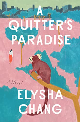 Stock image for A Quitter's Paradise: A Novel for sale by ZBK Books