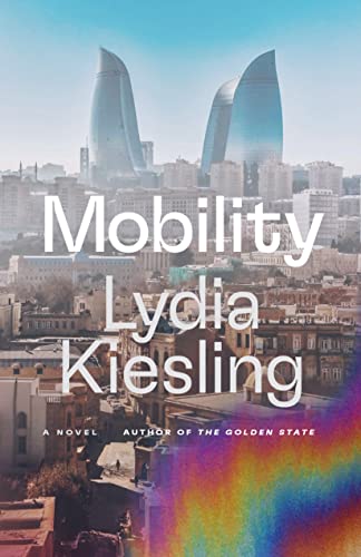 Stock image for Mobility: A Novel for sale by Greenway