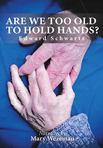 Beispielbild fr Are we too old to hold hands? zum Verkauf von WorldofBooks