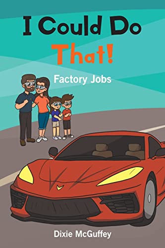 Imagen de archivo de I Could Do That!: Factory Jobs a la venta por Books Unplugged