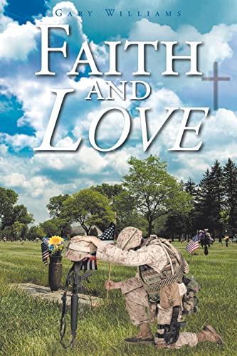 Beispielbild fr Faith and Love zum Verkauf von Books From California