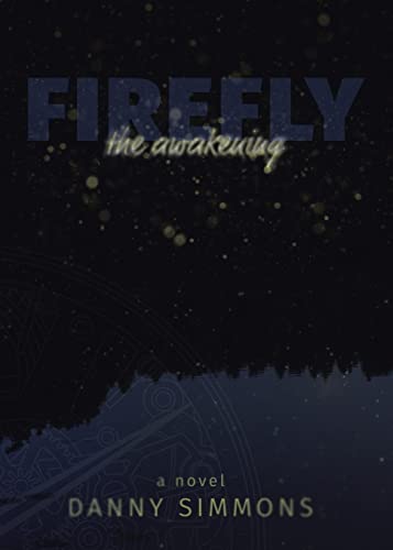 Stock image for Firefly: The Awakening for sale by GF Books, Inc.