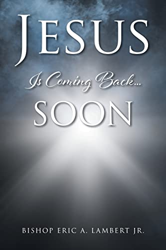 9781639038497: Jesus Is Coming Back....Soon