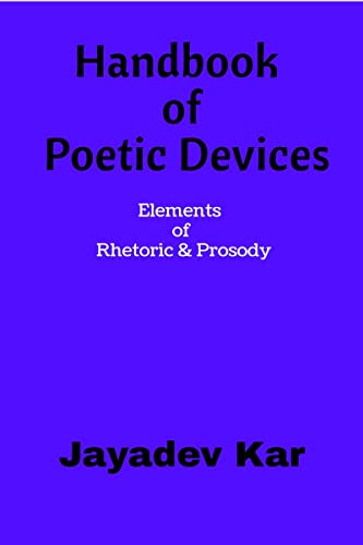 Beispielbild fr Handbook of Poetic Devices: Elements of Rhetoric & Prosody zum Verkauf von Books Puddle