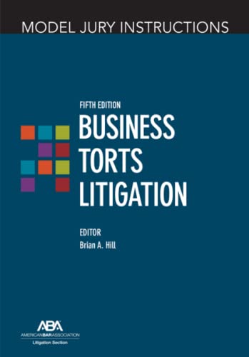 Imagen de archivo de Model Jury Instructions: Business Torts Litigation, Fifth Edition a la venta por BooksRun