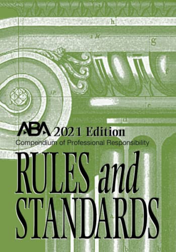 Imagen de archivo de Compendium of Professional Responsibility Rules and Standards, 2021 Edition a la venta por BooksRun