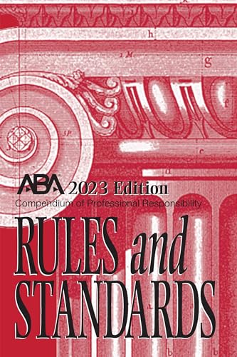 Imagen de archivo de Compendium of Professional Responsibility Rules and Standards, 2023 Edition a la venta por Books Unplugged