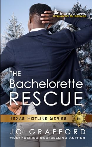 Stock image for The Bachelorette Rescue (Texas Hotline Series) for sale by Better World Books