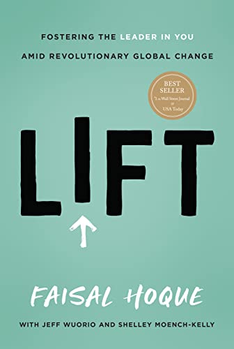 9781639080120: Lift: Fostering the Leader in You Amid Revolutionary Global Change