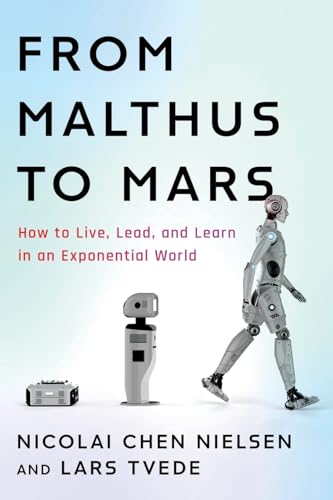 Stock image for From Malthus to Mars for sale by GreatBookPrices