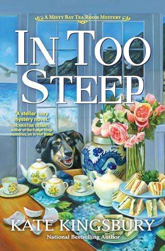Stock image for In Too Steep (A Misty Bay Tea Room Mystery) for sale by PlumCircle