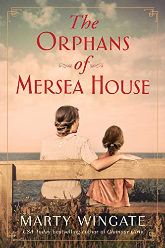 Stock image for The Orphans of Mersea House: A Novel for sale by PlumCircle
