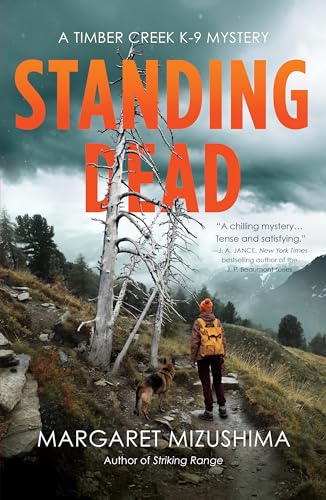 Beispielbild fr Standing Dead: 8 (A Timber Creek K-9 Mystery) zum Verkauf von Monster Bookshop