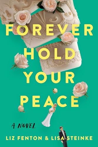 Stock image for Forever Hold Your Peace: A Novel for sale by Decluttr