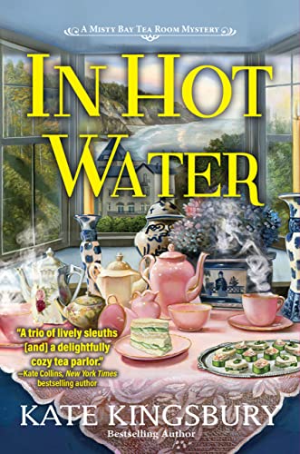 Stock image for In Hot Water: A Misty Bay Tea Room Mystery for sale by SecondSale