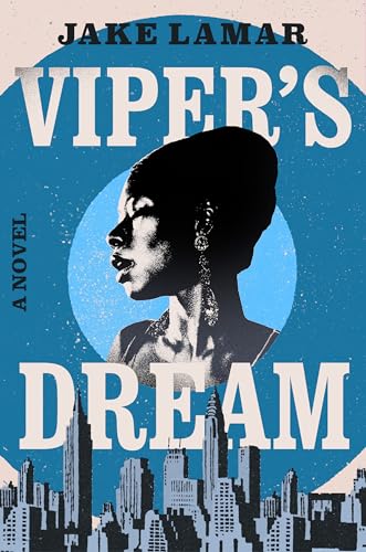 Beispielbild fr Viper's Dream: A Novel zum Verkauf von HPB-Emerald