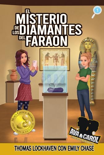 Stock image for El Misterio de los Diamantes del Faran (Libro 1): Ava y Carol: Agencia de Detectives (Spanish Edition) for sale by Lucky's Textbooks