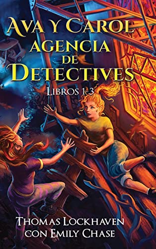 Stock image for Ava y Carol Agencia de Detectives Libros 1-3: Ava & Carol Detective Agency Series: Books 1-3: Book Bundle 1 (Serie de Ava y Carol: Agencia de Detectives) (Spanish Edition) for sale by Smith Family Bookstore Downtown