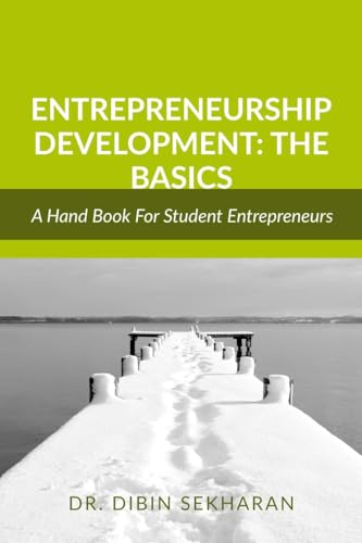 9781639202331: Entrepreneurship Development: The Basics: An Academic Guide For Student Entrepreneurs