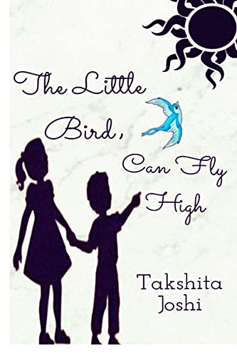 Stock image for The Little Bird; can Fly high for sale by Ria Christie Collections