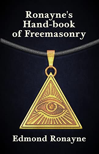 Beispielbild fr Ronayne's Handbook of Freemasonry zum Verkauf von Lakeside Books