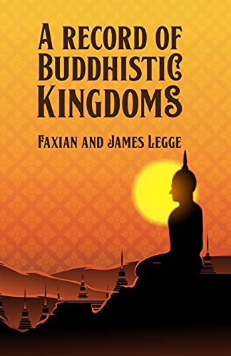 Stock image for A Record of Buddhistic Kingdoms for sale by GreatBookPrices