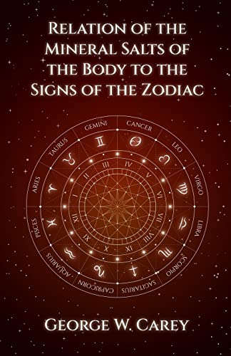 9781639231027: Relation of the Mineral Salts of the Body to the Signs of the Zodiac