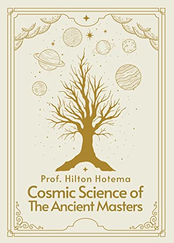 Beispielbild fr Cosmic Science of the Ancient Masters Paperback zum Verkauf von Lakeside Books