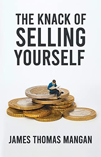 Stock image for The Knack Of Selling Yourself for sale by Lakeside Books