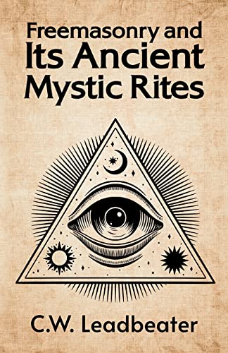 9781639231508: Freemasonry and its Ancient Mystic Rites