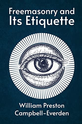 Stock image for Freemasonry and Its Etiquette for sale by Lakeside Books