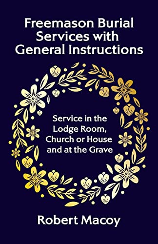 Imagen de archivo de Freemason Burial Services with General Instructions a la venta por Lakeside Books