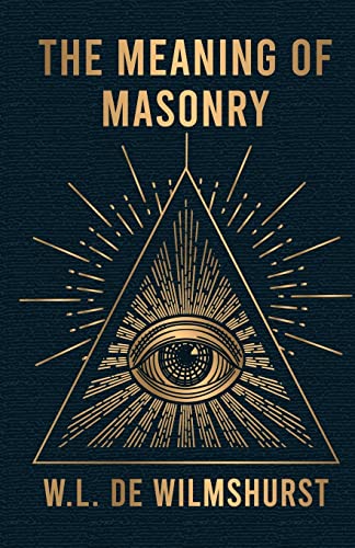 Imagen de archivo de The Meaning Of Masonry a la venta por ThriftBooks-Atlanta